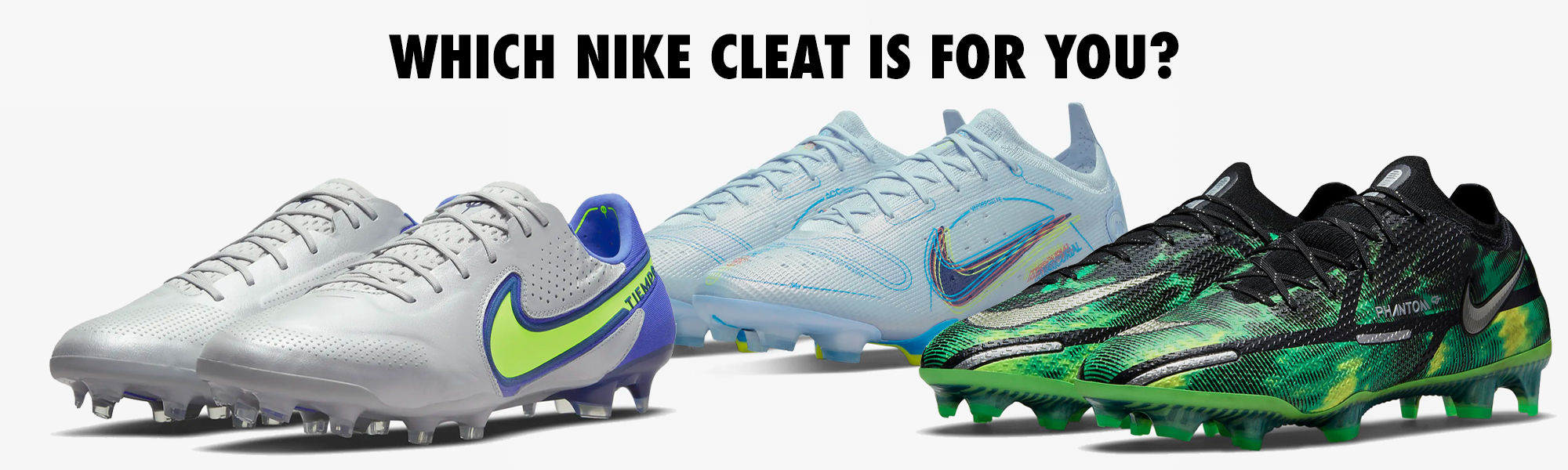 Which Nike Cleat Should You Get?